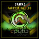 Snackz - Party In Da Club