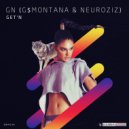GN & G$Montana & NeuroziZ - Get'n