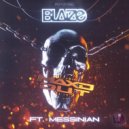 Blaize & Messinian - MAXD OUT (feat. Messinian)