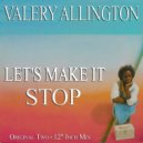 Valery Allington - Let's Make It