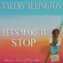 Valery Allington - Stop (Ben Liebrand Remix)