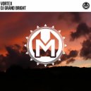 DJ Grand Bright - Vortex