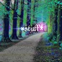 Stuff - Сквозь Небо ()