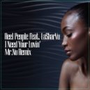 Reel People feat. LaSharVu - I Need Your Lovin'