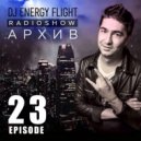 DJ ENERGY FLIGHT - АРХИВ RADIOSHOW (EPISODE 23)