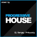 Dj Sergey Priluckiy - Melodic House mix (live set 27.06.19) ()