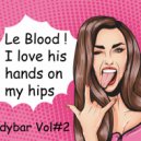 Le Blood - Bloodybar Vol #2