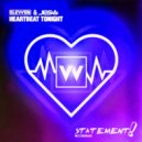 Elevven & JES - Heartbeat Tonight