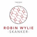 Robin Wylie - Skanker (Dijon Coleman Remix)