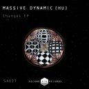 Massive Dynamic (HU) - Changes
