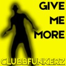 Clubbfunkerz - I Want You