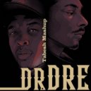 Dr.Dre & Snoop Dogg - still Dr.Dre