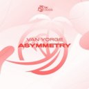 Van Yorge - Asymmetry