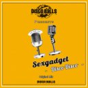 Sexgadget - Disco Disco (Original Mix)