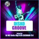 DJ MC Kotis & Escobar - DISKO GROOVE Power App DJ Cast @ mixed by DJ MC Kotis B2B Escobar (10.07.2019)