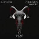 Loudcity - The Devil's Work