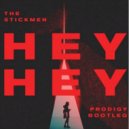 Dennis Ferrer - Hey Hey (The Stickmen Prodigy Bootleg)
