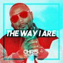 Timberland ft. Keri Hilson - The Way I Are (Chris Ultranova Remix)