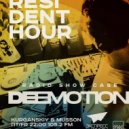 Deemotion Radio show - [Episode 073] (X-Sive Resident Hour Kurganskiy)