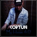 Kovtun - My House 4.0