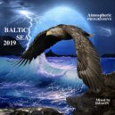VA - BALTiC 2019 SEA (Mixed by D&mON)