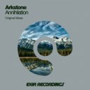 Arkstone - Annihilation (Original Mix)