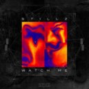 StillZ - Watch Me