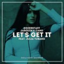 Dozerstaff, Jarquin & Cano feat. Julia Turano - Let\'s Get It (Original Mix)