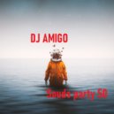 DJ Amigo - Souds party 50