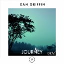 Xan Griffin - Journey (Original Mix)
