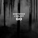 HYSTERICZ & J Select - Go