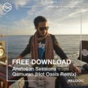 Anatolian Sessions - Qamuran (Hot Oasis Remix)