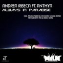 Andrea Ribeca feat. Anthya - Always in Paradise (Italian Mafia DJ - Where the Chill am I?)