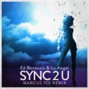 Ed Bonesaia & Louise Berry - Sync 2 U