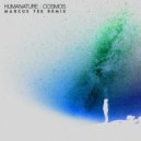 HumaNature - Cosmos (Marcus Tee Remix)