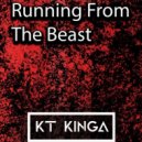 KT Kinga - Running From The Beast (Original Mix)