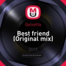 Gelvetta - Best friend