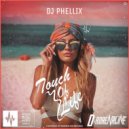 DJ Phellix - Touch Of Life