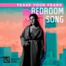 Tease Your Fears - Bedroom Song