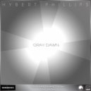 Hybert Phillips - Gray Dawn