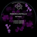 Ramon Castells - Mi Pecho (Original Mix)