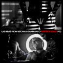 Las Bibas From Vizcaya & Zambianco - Master & Slave (Morais Power Remix)
