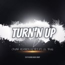 Crank Heathen Keyzy & Lil Thug - Turn'n Up (feat. Lil Thug)