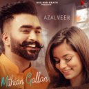 Azalveer - Gallan Mithia ()