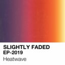 Slightly Faded - Day Trippin\' ()