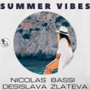 Nicolas Bassi & Desislava Zlateva - Summer Vibes (feat. Desislava Zlateva)