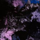 Invicta - Divided