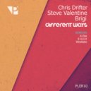 Brigi & Chris Drifter & Steve Valentine - Different Ways