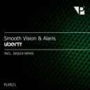 Alaris & Smooth Vision - Liberty (Original Mix)