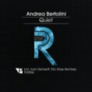 Andrea Bertolini - Quiet (Eric Rose Remix)